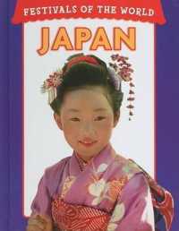 Festivals of the World: Japan (Festivals of the World) （Library Binding）