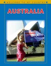 Welcome to Australia (Welcome to My Country) （Library Binding）