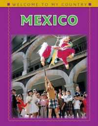 Welcome to Mexico (Welcome to My Country) （Library Binding）