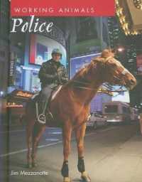 Police (Working Animals) （Library Binding）