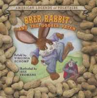 Brer Rabbit and the Goober Patch (American Legends and Folktales) （Library Binding）