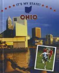 Ohio (It's My State! (Second Edition)(R)) （2ND Library Binding）