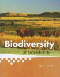 Biodiversity of Grasslands (Biodiversity) （Library Binding）
