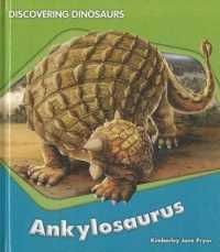 Us Din Ankylosaurus (Mc) （Library Binding）