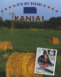 Kansas (It's My State! (Second Edition)(R)) （2ND Library Binding）