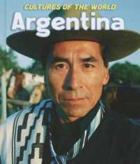 Argentina (Cultures of the World (Third Edition)(R)) （3RD Library Binding）