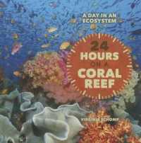 24 Hours on a Coral Reef (Day in an Ecosystem) （Library Binding）
