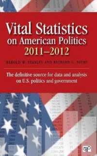 米国政治主要統計集2011/12<br>Vital Statistics on American Politics 2011-2012