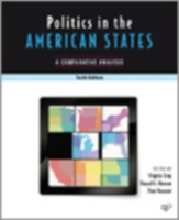 米国諸州の政治：比較分析（第１０版）<br>Politics in the American States : A Comparative Analysis （10TH）