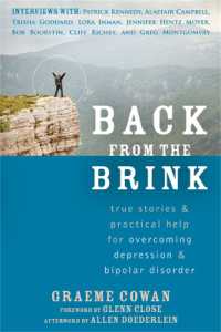 Back from the Brink : True Stories and Practical Help for Overcoming Depression and Bipolar Disorder -- Paperback / softback