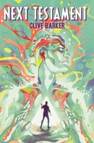 Clive Barker's Next Testament Vol. 1 (Next Testament)