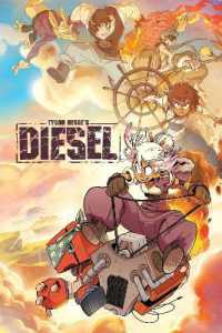 Tyson Hesse's Diesel: Ignition (Diesel)