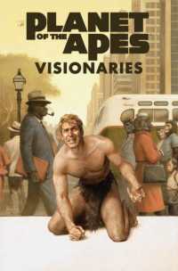 Planet of the Apes Visionaries (Planet of the Apes) -- Hardback