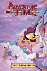 Adventure Time Original Graphic Novel Vol. 10: the Ooorient Express : The Orient Expressvolume 10 (Adventure Time)