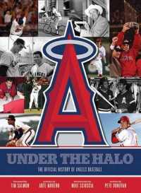 Under the Halo : The Official History of Angels Baseball