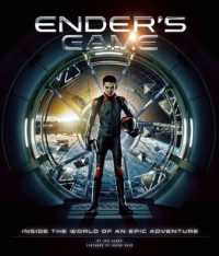 Ender's Game : Inside the World of an Epic Adventure
