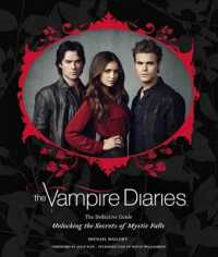 The Vampire Diaries : Unlocking the Secrets of Mystic Falls