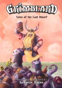 Grimbeard : Tales of the Last Dwarf