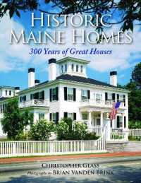 Historic Maine Homes : 300 Years of Great Houses