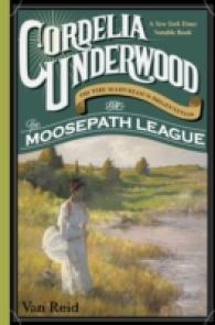Cordelia Underwood : or the Marvelous Beginnings of the Moosepath League