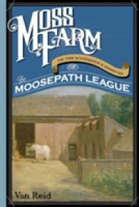 Moss Farm : Or the Mysterious Missives of the Moosepath League