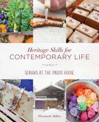 Heritage Skills for Contemporary Life : Seasons at the Parris House