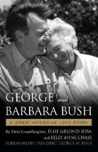 George & Barbara Bush : A Great American Love Story