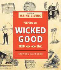 The Wicked Good Book : A Guide to Maine Living
