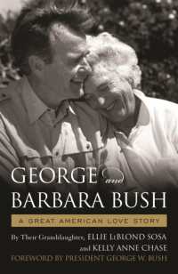 George & Barbara Bush : A Great American Love Story