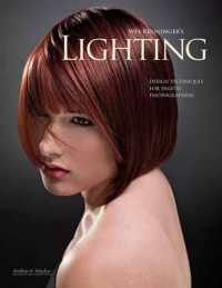 Wes Kroninger's Lighting : Design Techniques for Digital Photographers