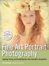 Fine Art Portrait Photography : Lighting, Posing & Postproduction from Concept to Completion