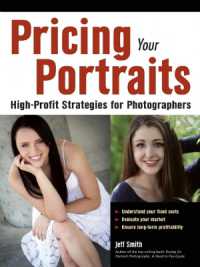 Pricing Your Portraits : High-Profit Strategies for Photographers