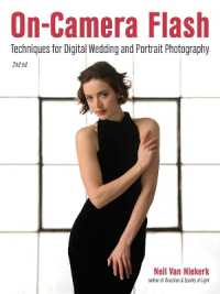 On-camera Flash : Techniques for Digital Wedding and Portrait Photography （2ND）