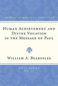 Human Achievement and Divine Vocation in the Message of Paul (Studies in Biblical Theology, First)