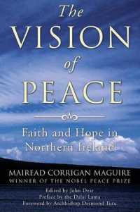 The Vision of Peace : Faith and Hope in Northern Ireland