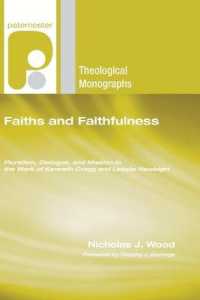 Faiths and Faithfulness (Paternoster Theological Monographs)