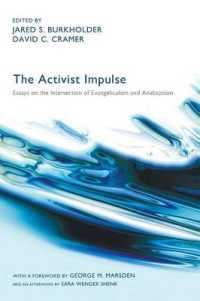 The Activist Impulse : Essays on the Intersection of Evangelicalism and Anabaptism