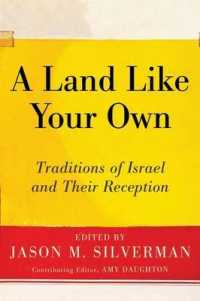 A Land Like Your Own : Traditions of Israel and Their Reception
