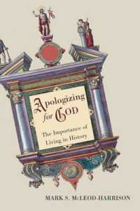 Apologizing for God : The Importance of Living in History