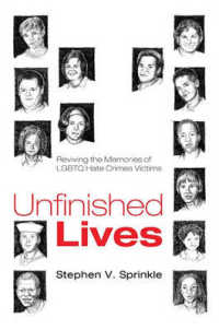 Unfinished Lives : Reviving the Memories of LGBTQ Hate Crimes Victims