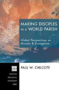 Making Disciples in a World Parish : Global Perspectives on Mission & Evangelism