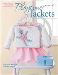 Playtime Jackets (Leisure Arts #5510) : Playtime Jackets