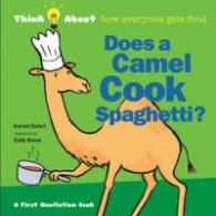 Does a Camel Cook Spaghetti? (Think about)