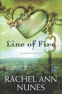 Line of Fire (Autumn Rain Novels)