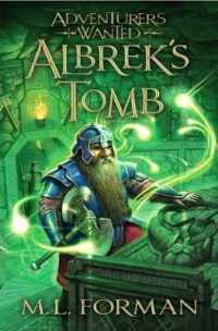 Albrek's Tomb : Volume 3 (Adventurers Wanted)