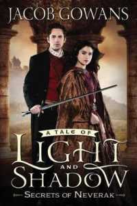 Secrets of Neverak : Volume 2 (Tale of Light and Shadow)