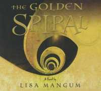 The Golden Spiral (Hourglass Door Trilogy)