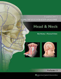 Lippincott コンサイス図説解剖学：頭頸部<br>Lippincott's Concise Illustrated Anatomy: Head & Neck (Lippincott's Concise Illustrated Anatomy) （3 PAP/PSC）