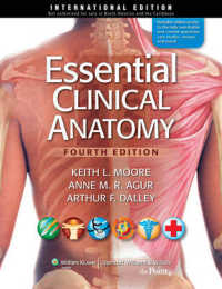 ムーア臨床解剖学エッセンシャル（第４版）<br>Essential Clinical Anatomy （4th revised international）