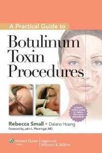ボツリヌス毒素処置実践ガイド<br>A Practical Guide to Botulinum Toxin Procedures